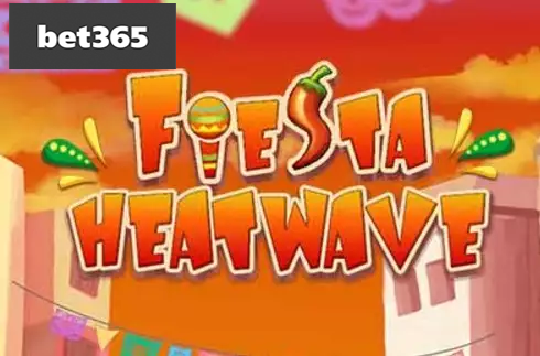 Fiesta Heatwave